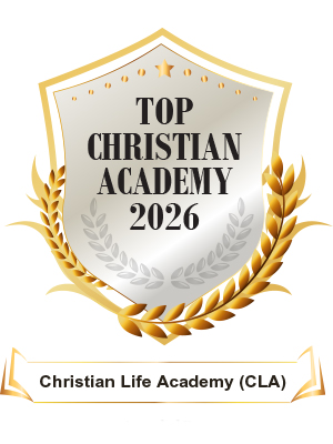 Christian Life Academy(CLA): Cultivating Lifelong Learners with a Foundation in Faith 